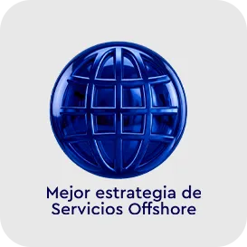 Mejor estrategia de Servicios Offshore